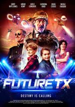Watch Future TX Myflixer