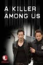 Watch A Killer Among Us Myflixer