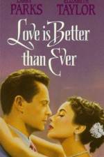 Watch Love Is Better Than Ever Myflixer