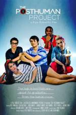 Watch The Posthuman Project Myflixer