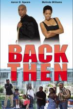 Watch Back Then Myflixer