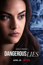 Watch Dangerous Lies Myflixer