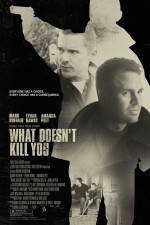 Watch What Doesn't Kill You Myflixer
