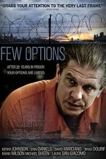 Watch Few Options, All Bad Myflixer