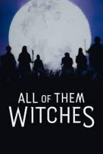Watch All of Them Witches Myflixer