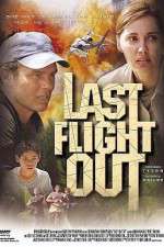 Watch Last Flight Out Myflixer