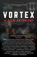 Watch Vortex: A Film Anthology Myflixer
