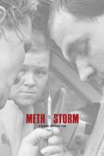 Watch Meth Storm Myflixer