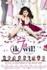 Watch Ja, ik wil! Myflixer