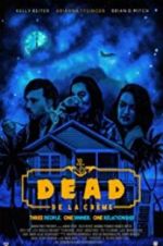 Watch Dead De La Cr�me Myflixer