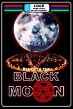 Watch Beneath the Black Moon Myflixer