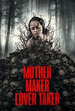 Watch Mother Maker Lover Taker Myflixer