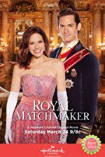 Watch Royal Matchmaker Myflixer