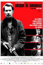 Watch Bosque de sombras Myflixer
