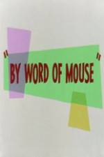 Watch By Word of Mouse Myflixer