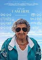 Watch I Am Here Myflixer