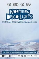 Watch Northern Disco Lights Myflixer