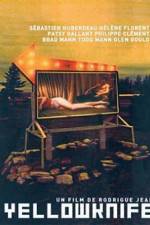 Watch Yellowknife Myflixer