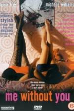 Watch Me Without You Myflixer