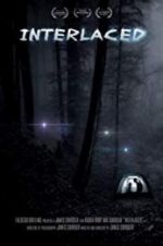 Watch Interlaced Myflixer