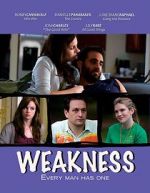 Watch Weakness Myflixer
