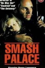 Watch Smash Palace Myflixer