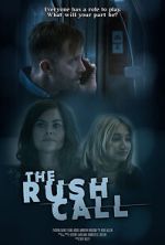 Watch The Rush Call Myflixer