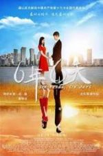 Watch Six Years, Six Days Myflixer