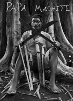 Watch Papa Machete Myflixer