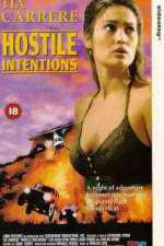 Watch Hostile Intentions Myflixer