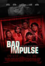 Watch Bad Impulse Myflixer