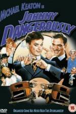 Watch Johnny Dangerously Myflixer
