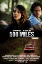 Watch 500 Miles Myflixer