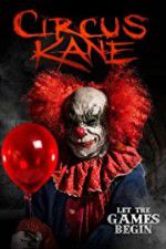 Watch Circus Kane Myflixer