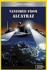Watch Vanished from Alcatraz Myflixer