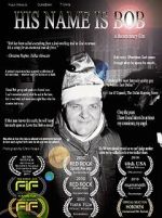 Watch His Name Is Bob Myflixer