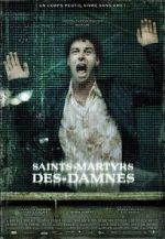 Watch Saint Martyrs of the Damned Myflixer