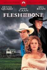 Watch Flesh and Bone Myflixer