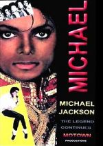 Watch Michael Jackson: The Legend Continues Myflixer