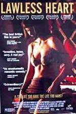 Watch Lawless Heart Myflixer