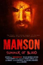 Watch Manson: Summer of Blood Myflixer