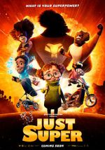 Watch Just Super Myflixer