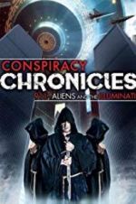 Watch Conspiracy Chronicles: 9/11, Aliens Myflixer