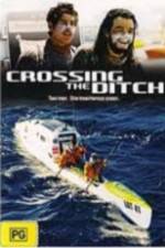 Watch Crossing the Ditch Myflixer