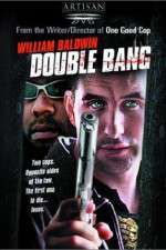 Watch Double Bang Myflixer