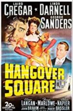 Watch Hangover Square Myflixer