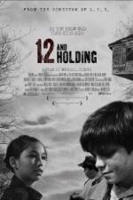 Watch Twelve and Holding Myflixer