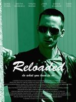 Watch Reloaded Myflixer