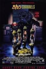 Watch Bad Channels Myflixer