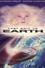 Watch Last Exit to Earth Myflixer